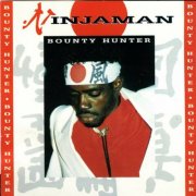 Ninjaman - Bounty Hunter (1991)