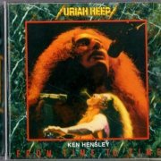 Ken Hensley - From Time To Time (1994) {2000, Reissue With Bonus Tracks}