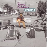 Young Dubliners - Breathe (1995)