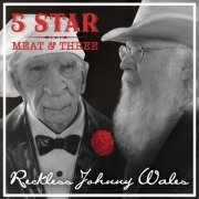 Reckless Johnny Wales - 5-Star Meat & Three (2018)