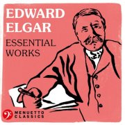 VA - Edward Elgar: Essential Works (2026)