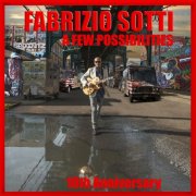 Fabrizio Sotti - A Few Possibilities - 10th Anniversary (Remastered 2024) (2024)