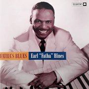 Earl Hines - Fatha's Blues (2020) Hi Res