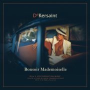 De Kersaint - Bonsoir Mademoiselle (2016)