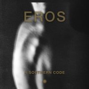 Eros - A Southern Code (2022)