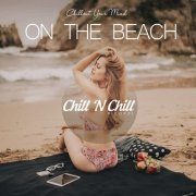 VA - On the Beach: Chillout Your Mind (2021)