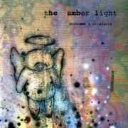The Amber Light - Stranger & Strangers (2005)