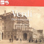 Gianfranco Bortolato, Roberto Arosio - Verdi: Oboe Transcriptions (1999)