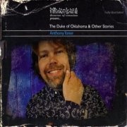 Anthony Toner - The Duke of Oklahoma & Other Stories (2009)