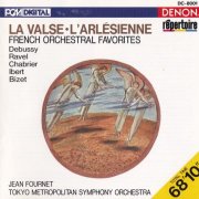 Jean Fournet, Tokyo Metropolitan Symphony Orchestra - La Valse / L'arlésienne - French Orchestral Favorites (1987)