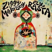 Ziggy Marley - Fly Rasta (2014)