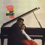 The Ray Bryant Trio - Little Susie (2019)