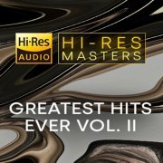 VA - Hi-Res Masters: Greatest Hits Ever Vol. II (2021) [Hi-Res]