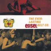 Edsel - The Everlasting Belt Co. (1993) [Hi-Res]