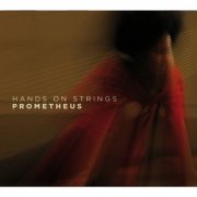 Hands On Strings - Prometheus (2014) [Hi-Res]