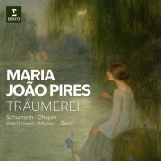 Maria João Pires - Träumerei - Schumann, Chopin, Beethoven, Mozart, Bach (2025)