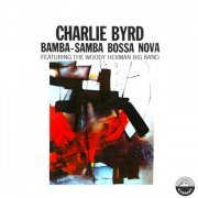 Charlie Byrd - Bamba Samba Bossa Nova (1958/2019) [Hi-Res]