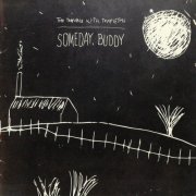 The Trouble With Templeton - Someday, Buddy (Deluxe) (2016)