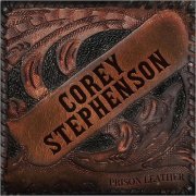 Corey Stephenson - Prison Leather (2019)