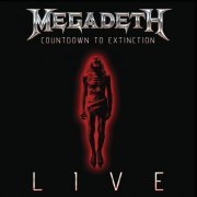 Megadeth - Countdown To Extinction: Live (2013) Hi-Res