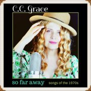 C.C. Grace - So Far Away (2018) flac