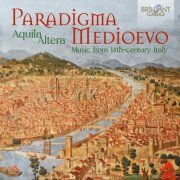 Aquila Altera - Paradigma Medioevo: Music from 14h-century Italy (2023) [Hi-Res]