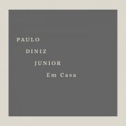 Paulo Diniz Junior - Em Casa (2026)