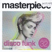 VA - Masterpiece: The Ultimate Disco Funk Collection, Vol. 32 (2021)