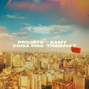 Projeto Coisa Fina & Samy Thiébault - Sampa Fever (2025) [Hi-Res]