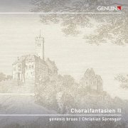 Genesis Brass, Christian Sprenger - Choralfantasien II – Eine feste Burg ist unser Gott (2026) [Hi-Res]