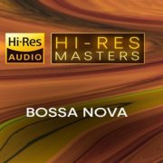 VA - Hi-Res Masters: Bossa Nova (2024) [Hi-Res]