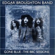 Edgar Broughton Band - Gone Blue - The BBC Sessions (2024)