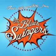 The Blues Swingers - Just a Little Something... From (2015)