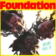 Foundation - Heart Feel It (2025)