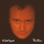 Phil Collins - No Jacket Required (2025 Mix) (1985) [Hi-Res]