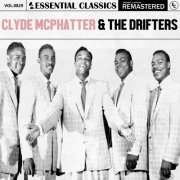 Clyde McPhatter & The Drifters - Essential Classics, Vol. 829: Clyde McPhatter & The Drifters (2025)