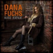 Dana Fuchs - Bliss Avenue (2013) [Hi-Res]