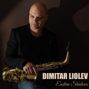 Dimitar Liolev - Eastern Shadows (2017)