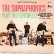 The Supraphonics - Play The Ventures (2020) CD-Rip