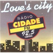 VA - Rádio Cidade Fm 92,5 Campinas - Love's City (1996)