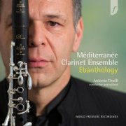 Méditerranée Clarinet Ensemble - Ebanthology (2017)