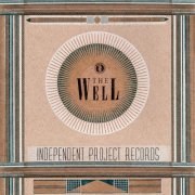 VA - The Well: The Independent Project Records Collection II (2025) [Hi-Res]