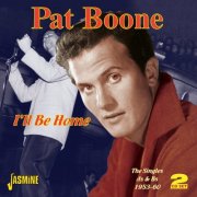 Pat Boone - I'll Be Home: The Singles As & Bs 1953-60 (2011)