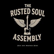 The Rusted Soul Assembly – Blue Rock Mountain Blues (2026)