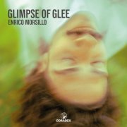 Enrico Morsillo - Glimpse of Glee (2023) [Hi-Res]