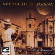 Anthony Newman - Midnight In Havana (2025) [Hi-Res]