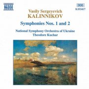 Ukraine National Symphony Orchestra, Theodore Kuchar - Vasily Kalinnikov: Symphonies Nos. 1 & 2 (1995)