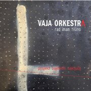 Vojko Pavčič / Vaja Orkestra - Rad imam tišino (2025)