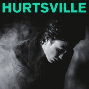 Jack Ladder And The Dreamlanders - Hurtsville (2011)