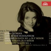 Jitka Cechová - Live at the Rudolfinum: Brahms, Liszt (2010)